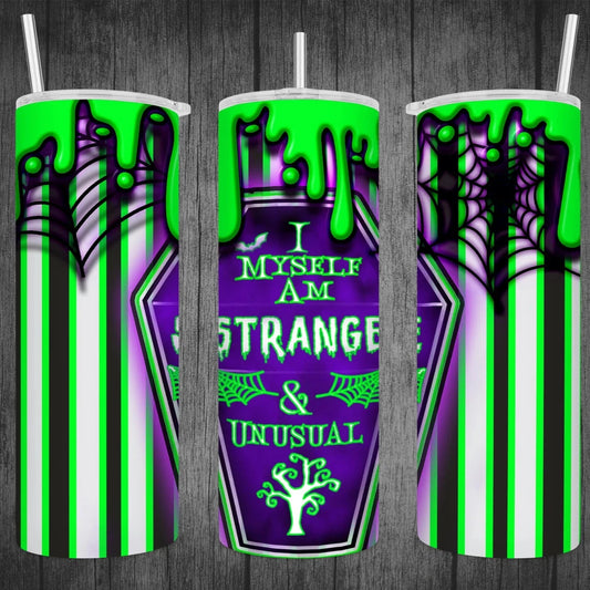 Strange & Unusual - 20oz Stainless Steel Tumbler