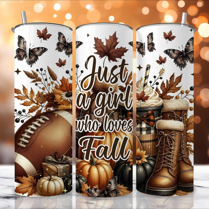 Just a Girl Who Loves Fall - 20oz Stainless Steel Tumbler