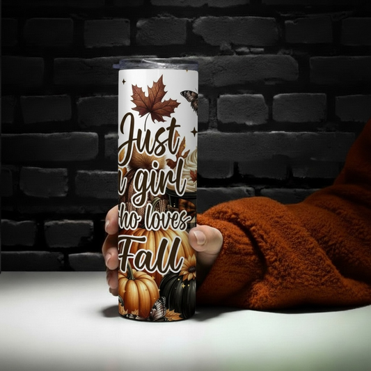 Just a Girl Who Loves Fall - 20oz Stainless Steel Tumbler